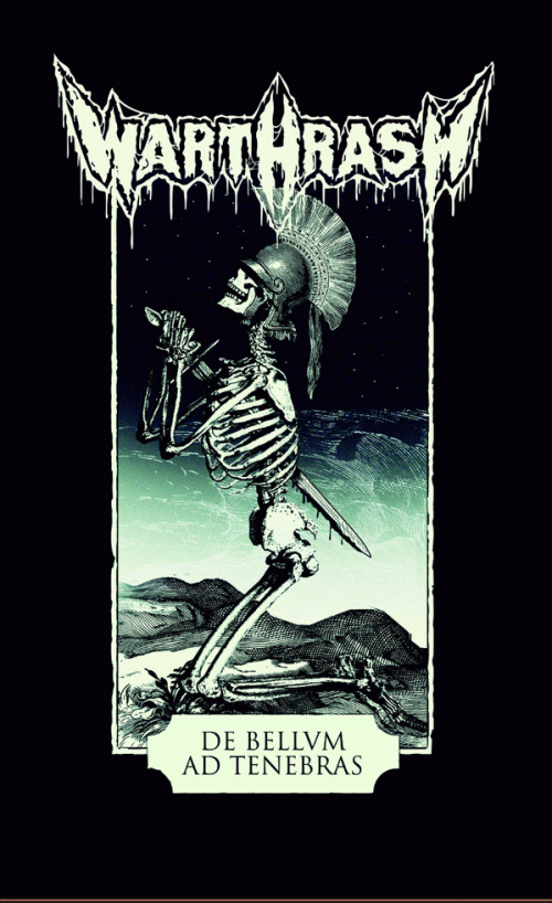 Warthrash (COL) : De Bellvm Ad Tenebras